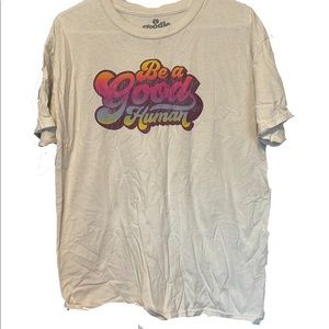 Goodie Two Sleeves “Be a Good Human” Graphic Tee